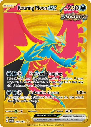 Roaring Moon ex - 262/182 - Secret Rare Gold