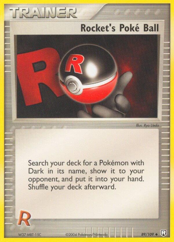 Rocket´s Poké Ball - 89/109 - Uncommon