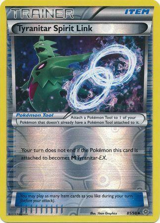 Tyranitar Spirit Link - 81/98 - uncommon reverse holo