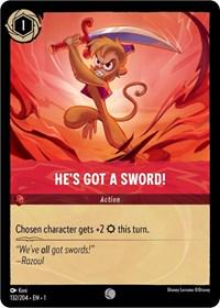 He´s Got a Sword! - 132/204 - Common